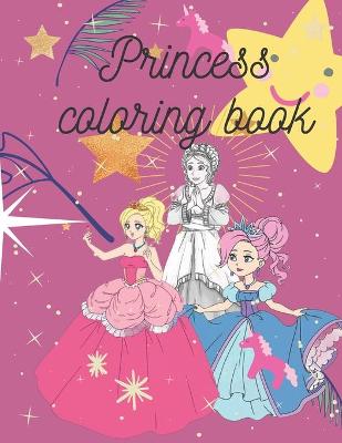 Book cover for princess coloring book for the princess