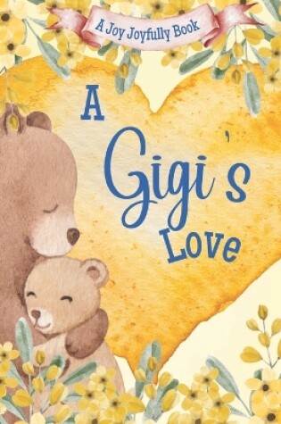 Cover of A Gigi's Love!