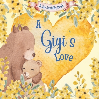 Book cover for A Gigi's Love!