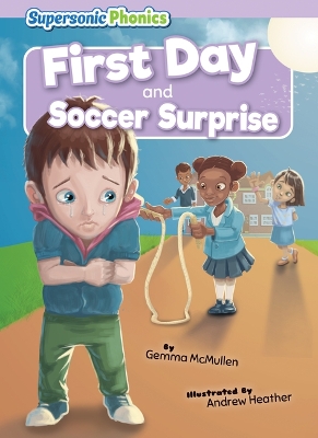 Cover of First Day & Soccer Surprise