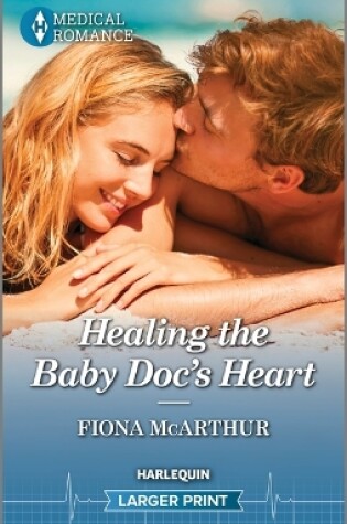 Cover of Healing the Baby Doc's Heart
