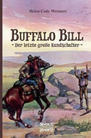 Cover of Buffalo Bill - der letzte große Kundschafter