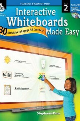 Cover of Interactive Whiteboards Made Easy (Smart Notebook Software) (Level 2)