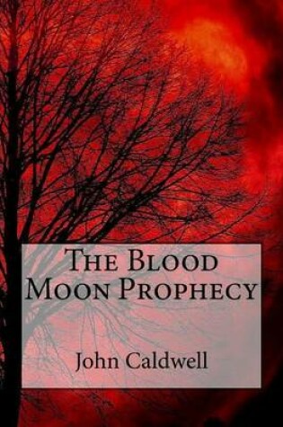 Cover of The Blood Moon Prophecy Large Print