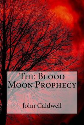 Book cover for The Blood Moon Prophecy Large Print