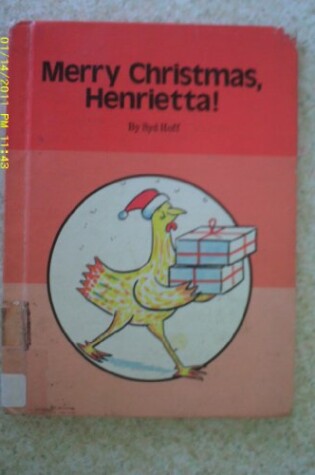 Cover of Merry Christmas, Henrietta!