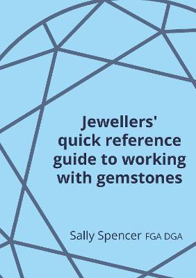 Book cover for Jeweller's quick reference guide to working with gemstones