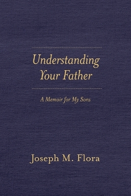 Book cover for Understanding Your Father