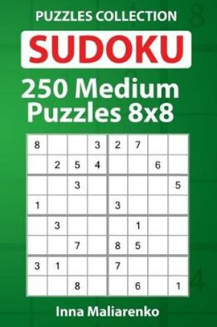 Cover of Sudoku - 250 Medium Puzzles 8x8