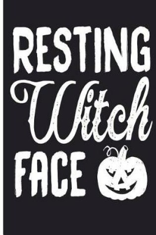 Cover of Resting Witch Face