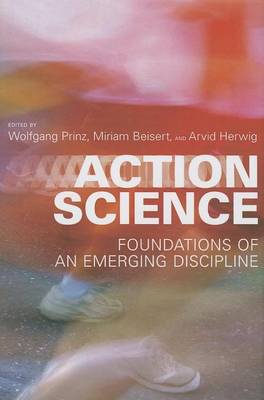 Cover of Action Science: Foundations of an Emerging Discipline