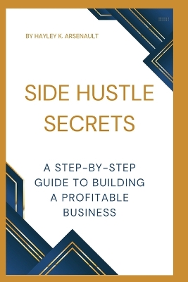 Book cover for Side Hustle Secrets