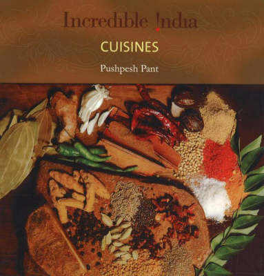 Book cover for Incredible India -- Cuisines