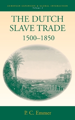 Book cover for The Dutch Slave Trade, 1500-1850