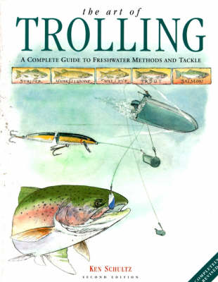 Book cover for Art of Trolling: The Latest Freshwater Methods and Tackle