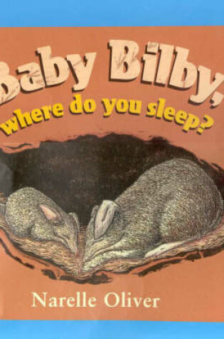 Cover of Baby Bilby, Where Do You Sleep?