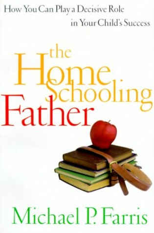 Cover of The Home Schooling Father