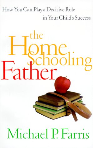 Book cover for The Home Schooling Father