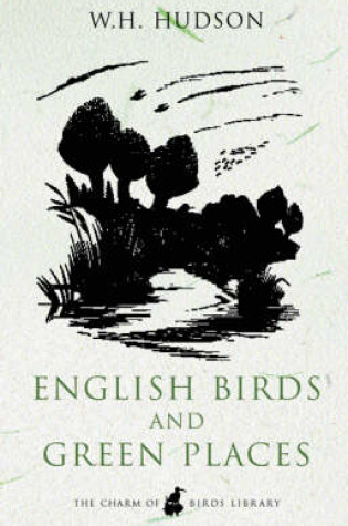 Cover of English Birds and Green Places: Selected Writings