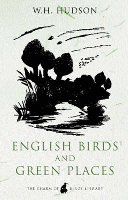 Book cover for English Birds and Green Places: Selected Writings