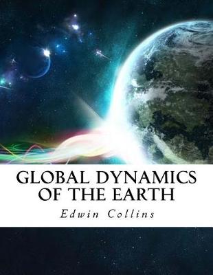Book cover for Global Dynamics of the Earth