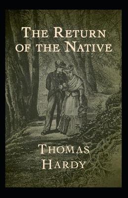 Book cover for The Return of the Native Illusttrated