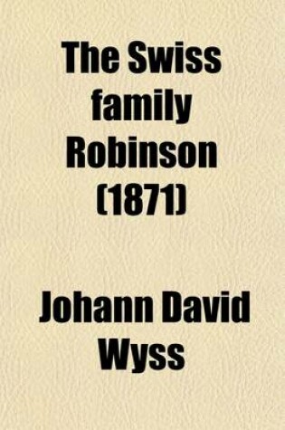 Cover of The Swiss Family Robinson (1871)