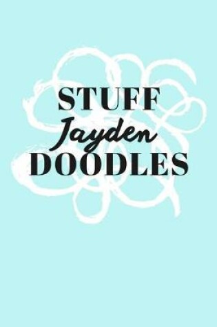 Cover of Stuff Jayden Doodles