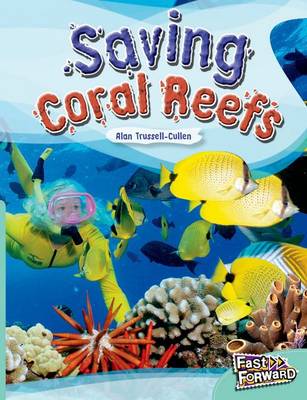 Book cover for Saving Coral Reefs Fast Lane Turquoise Non-Fiction