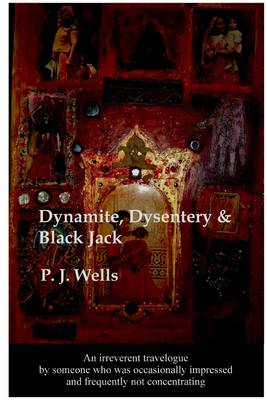Book cover for Dynamite, Dysentery & Black Jack