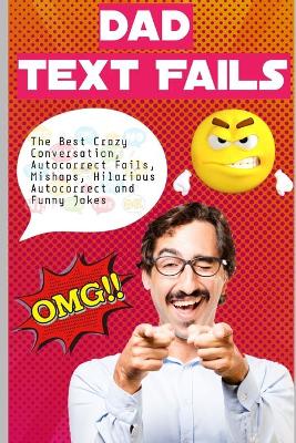 Book cover for Dad Text Fails