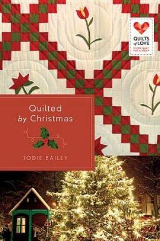 Cover of Quilted by Christmas