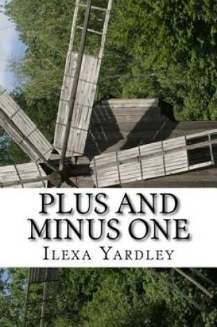 Cover of Plus and Minus One