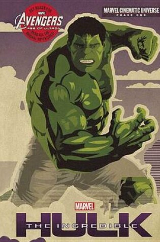 Cover of Marvel's Avengers Phase One: The Incredible Hulk