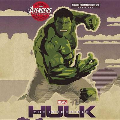 Book cover for Marvel's Avengers Phase One: The Incredible Hulk