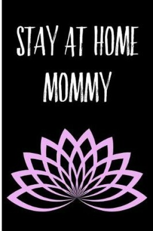 Cover of Stay At Home Mommy