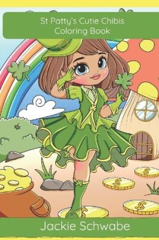 Cover of St Patty's Cutie Chibis Coloring Book