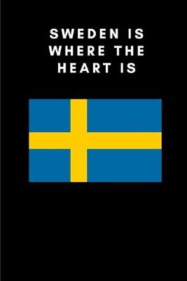 Book cover for Sweden is where the heart is