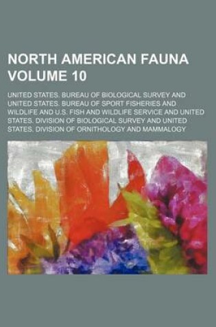 Cover of North American Fauna Volume 10