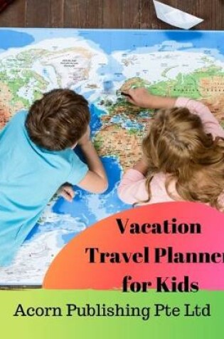 Cover of Vacation Travel Planner for Kids