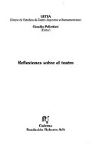 Cover of Reflexiones Sobre el Teatro