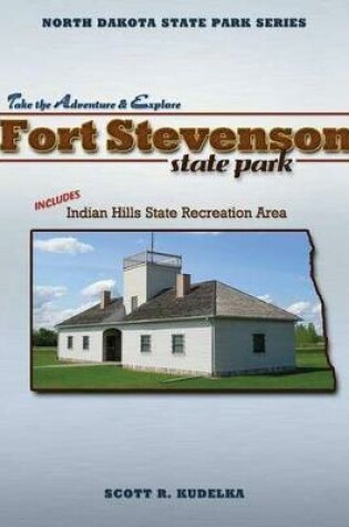Cover of Fort Stevenson State Park