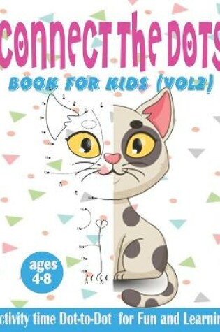 Cover of connect the dots book for kids (vol2) ages 4 -8