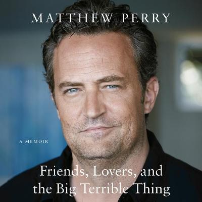 Book cover for Friends, Lovers, and the Big Terrible Thing