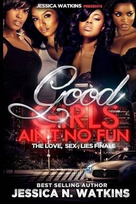 Book cover for Good Girls Ain't No Fun