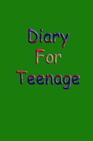 Cover of Diary For Teenage