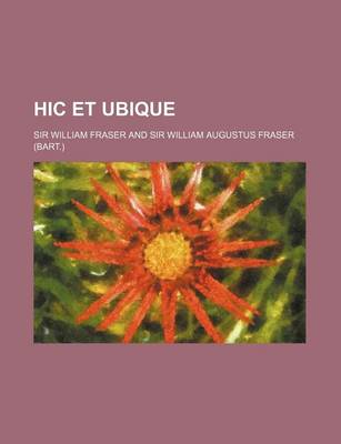 Book cover for Hic Et Ubique