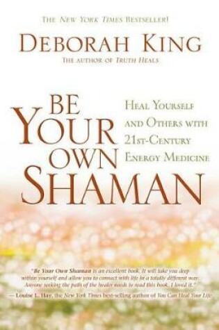 Cover of Be Your Own Shaman