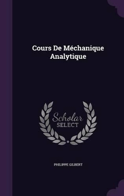 Book cover for Cours De Méchanique Analytique