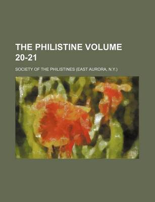 Book cover for The Philistine Volume 20-21